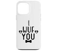 Carcasa para iPhone 13 Pro MAX I Wuf You Dog Lover Cute Dog Paw Print Dog Mom Dad Dogs Mum