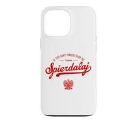 Carcasa para iPhone 13 Pro MAX IF You Dont Understand ME SPIERDALAJ Humor Polska Polonia