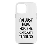 Carcasa para iPhone 13 Pro MAX I'm Just Here for The Chicken Tenders Funny Chicken Tender