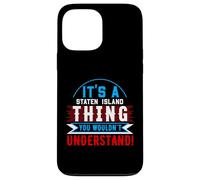 Carcasa para iPhone 13 Pro MAX It's A Staten Island Thing - Camiseta de Ciudad