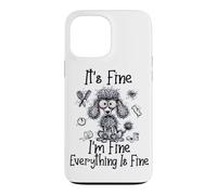 Carcasa para iPhone 13 Pro MAX It's Fine I'm Fine Everything is Fine Funny Caniche Dog Meme
