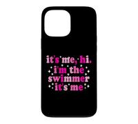 Carcasa para iPhone 13 Pro MAX It's Me Hi I'm The Swimmer It's Me Beach Summer Vacation