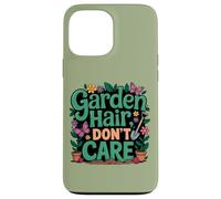 Carcasa para iPhone 13 Pro MAX Jardinero Divertido, Amante de Las Flores, de Garden Hair Don't Care
