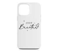 Carcasa para iPhone 13 Pro MAX Just Breathe Mindfulness Yoga Alivio de la ansiedad