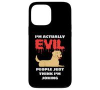 Carcasa para iPhone 13 Pro MAX Labrador I'm Actually Evil People Just Think I'm Joking