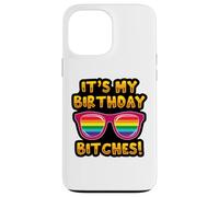 Carcasa para iPhone 13 Pro MAX LGBTQI It's My Birthday Bitches Pride Rainbow Hombres Mujeres