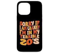 Carcasa para iPhone 13 Pro MAX Lo Siento si Estoy de Mal Humor, Estoy en mis terribles 20 - Groovy Retro