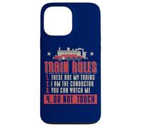 Carcasa para iPhone 13 Pro MAX Locomotora Fan Funny Train Rules Quote Railroad Model Train