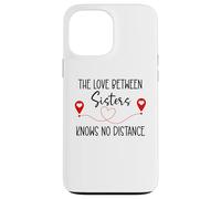 Carcasa para iPhone 13 Pro MAX Love Between Sisters Knows No Distance Big Sister Little Sis