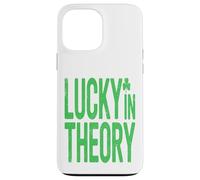 Carcasa para iPhone 13 Pro MAX Lucky in Theory Divertido Día de San Patricio