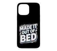 Carcasa para iPhone 13 Pro MAX Made It out of Bed Logro Éxito de la mañana ||-