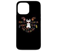 Carcasa para iPhone 13 Pro MAX Mama Llama I Ain't Got Time For Your Drama Mom Mothers Day