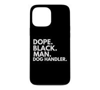 Carcasa para iPhone 13 Pro MAX Manipulador de Perros Dope Black Man Orgullo afroamericano