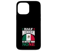 Carcasa para iPhone 13 Pro MAX Medio Mexicano es Mejor Que Ninguno México Roots Heritage