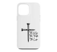 Carcasa para iPhone 13 Pro MAX Mensaje Inspirador de The Way The Truth The Life Sacrifice
