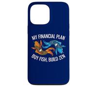 Carcasa para iPhone 13 Pro MAX Mi Plan financiero Compre Pescado, construya Zen Funny Investor