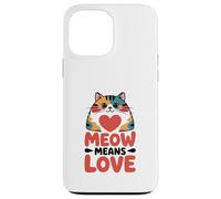 Carcasa para iPhone 13 Pro MAX Miau Significa Amor Gato ilustración