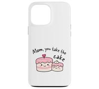 Carcasa para iPhone 13 Pro MAX Mom You Take The Cake Lindo Kawaii Madre Apreciación Diseño