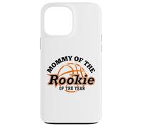 Carcasa para iPhone 13 Pro MAX Mommy Rookie of The Year Basketball Mom of The Birthday Boy