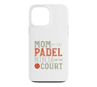 Carcasa para iPhone 13 Pro MAX Mujeres Padel Mamá Diciendo para Madres Padel Ninjas