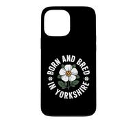 Carcasa para iPhone 13 Pro MAX Nacido y Criado en Yorkshire, White Rose County