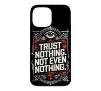 Carcasa para iPhone 13 Pro MAX No confíe en Nada, ni Siquiera en Nada