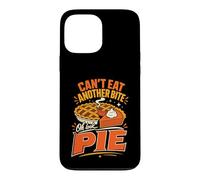 Carcasa para iPhone 13 Pro MAX No Puedo Comer Otro bocado oh mira Pastel