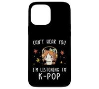 Carcasa para iPhone 13 Pro MAX No Puedo oírte Estoy Escuchando K-Pop Kawaii KPOP Lover