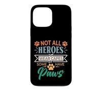 Carcasa para iPhone 13 Pro MAX No Todos los héroes Usan Capas Algunos Tienen Patas rescatan a un Amante de los Animales