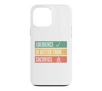 Carcasa para iPhone 13 Pro MAX Obedience is Better Than Sacrifice Relationship VS Religion