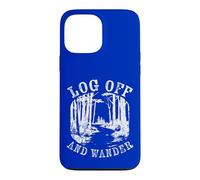 Carcasa para iPhone 13 Pro MAX Off The Grid Desenchufe Senderismo Camping Cerrar sesión y pasear