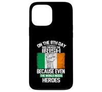 Carcasa para iPhone 13 Pro MAX On The Eighth Day God Created The Irish Pride Heroes