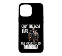 Carcasa para iPhone 13 Pro MAX Only The Best Tias - Ascendido a Madrina 2026