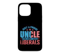 Carcasa para iPhone 13 Pro MAX Orgulloso tío Conservador Anti-Liberal