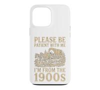 Carcasa para iPhone 13 Pro MAX Paciente Conmigo, Soy del Humor de vagón de la década de 1900