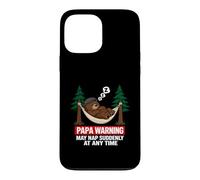 Carcasa para iPhone 13 Pro MAX Papa Bear Warning May Nap Suddenly At Any Time