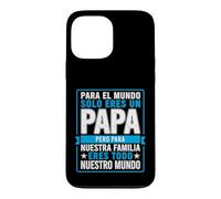 Carcasa para iPhone 13 Pro MAX Papá Divertido Diciendo para el Mundo Que Solo tú Eres Nuestra Familia