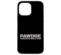Carcasa para iPhone 13 Pro MAX PAWDRE American Bully Dad Dog Owner