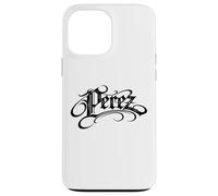 Carcasa para iPhone 13 Pro MAX Pérez Apellido Familia Orgullo Herencia Apellido Latino Love