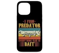Carcasa para iPhone 13 Pro MAX Pesca I Fish Predator Everything Else Is Bait Cita Fisher