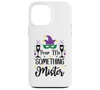 Carcasa para iPhone 13 Pro MAX Pour Me Something Mister Mardi Gras Party Funny Drinking