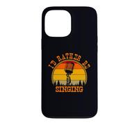 Carcasa para iPhone 13 Pro MAX Prefiero Estar Cantando música vocalista Humor