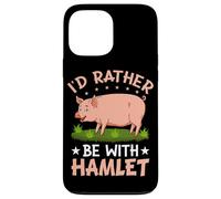 Carcasa para iPhone 13 Pro MAX Prefiero Estar con Hamlet