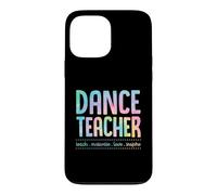 Carcasa para iPhone 13 Pro MAX Profesor de Danza Enseñar Motivar Amor Inspirar Enseñanza Lema