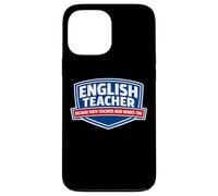 Carcasa para iPhone 13 Pro MAX Profesor de inglés Porque los Profesores de matemáticas Necesitan héroes Demasiado Divertidos