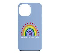 Carcasa para iPhone 13 Pro MAX Raised to Love You 2 Moms Love My Two Mommies Pride Mom LGBT