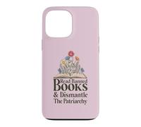 Carcasa para iPhone 13 Pro MAX Read Banned Books and Dismantle The Patriarchy Feminist