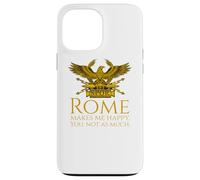 Carcasa para iPhone 13 Pro MAX Roma me Hace Feliz - SPQR Águila Legionaria - Historia Romana