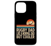 Carcasa para iPhone 13 Pro MAX Rugby Dad Like A Normal Dad But Cooler - Funny Father's Day