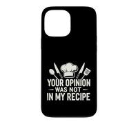 Carcasa para iPhone 13 Pro MAX Sarcástico Tu Opinión No Fue Mi Receta Diciendo